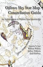 Ojibwe Sky Star Map - Constellation Guidebook: An Introduction to Ojibwe...