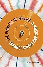 The Playlist of My Life: A Music and Lyrics Journal